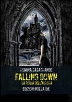 Falling down. La figlia dell'Aurora