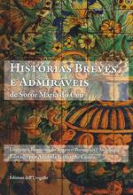 Histórias breves e adrmiráveis. Literatura feminina do barroco português