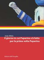 Il giorno in cui Paperino s'è fatto per la prima volta Paperina