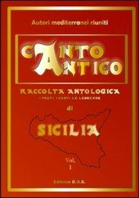 Cantico antico. Compendio di tradizioni popolari siciliane. Con CD Audio - copertina