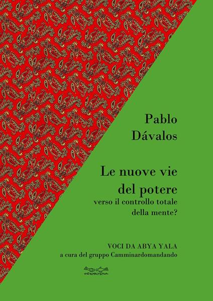 Le nuove vie del potere - Pablo Davalos - copertina