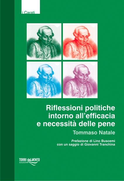 Riflessioni politiche intorno all'efficacia e necessità delle pene - Tommaso Natale - copertina