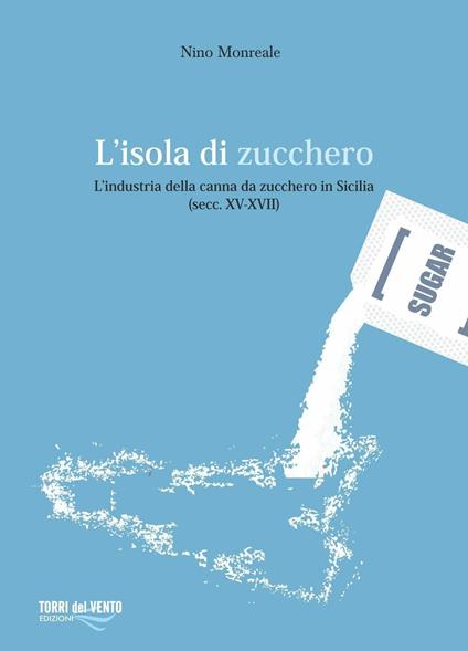 L'isola di zucchero - Nino Monreale - copertina