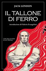 Il tallone di ferro. Ediz. integrale