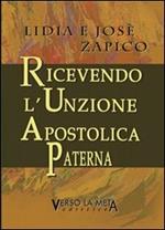 Ricevendo l'unzione apostolica paterna