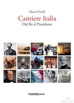 Cantiere Italia. Dal re al presidente