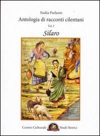 Antologia di racconti cilentani. Silaro - Nadia Parlante - copertina