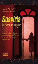 Suspiria. La fiaba nel sangue