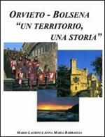 Orvieto-Bolsena. Un territorio, una storia