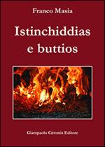 Istinchiddias e buttios. Testo sardo