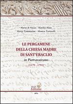 Le pergamene della chiese madre di Sant'Eraclio in Pietravairano (1179-1791)