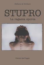 Stupro. La ragazza sporca