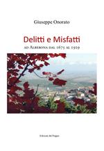 Delitti e mIsfatti. Ad Alberona dal 1675 al 1929