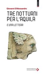 Tre notturni per l'Aquila e una lettera