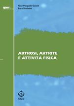 Artrosi, artrite e attività fisica