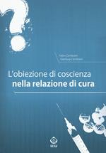 L' obiezione di coscienza nella relazione di cura