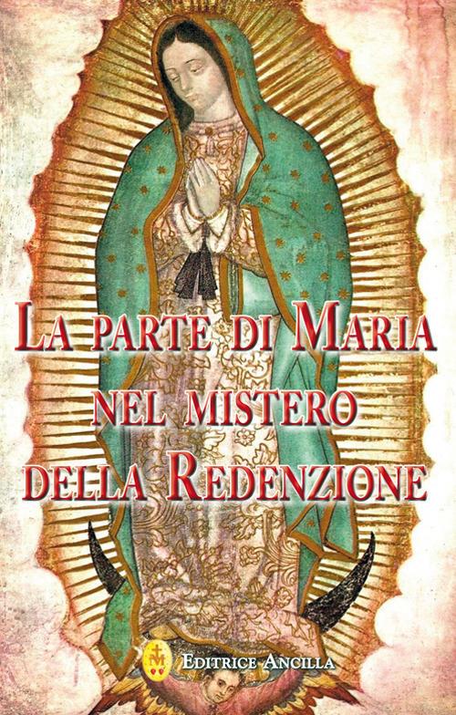 La parte di Maria nel mistero della redenzione - Alessandro Domenicale - copertina