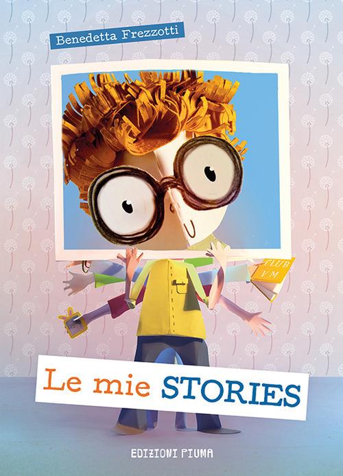 Le mie stories - Benedetta Frezzotti - copertina