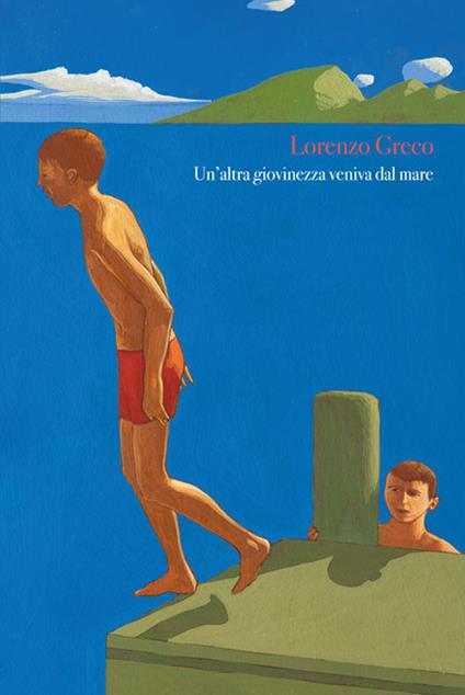 Un'altra giovinezza veniva dal mare - Lorenzo Greco - copertina