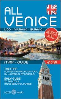 Tutta Venezia. Guida e mappa. Ediz. inglese - copertina