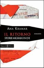 Il ritorno. Storie migrabonde