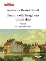 Quadri della brughiera. Ultimi doni