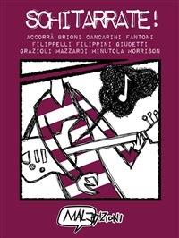 Schitarrate! - Silvia Accorrà,Nadia Bordonali (a cura di),Simone Brioni,Davide Cancarini - ebook