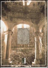 Il nido della fenice. Passeggiata a Candida tra arte e storia - Palma S. Polcaro Barra,Vincenzo Barra,Maurizio Monda - copertina