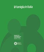 La famiglia in Italia. Progetto fotografico collettivo. Mostre locali. Ediz. illustrata