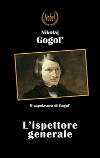 L' ispettore generale - Gogol', Nikolaj - Ebook - EPUB2 con Adobe DRM