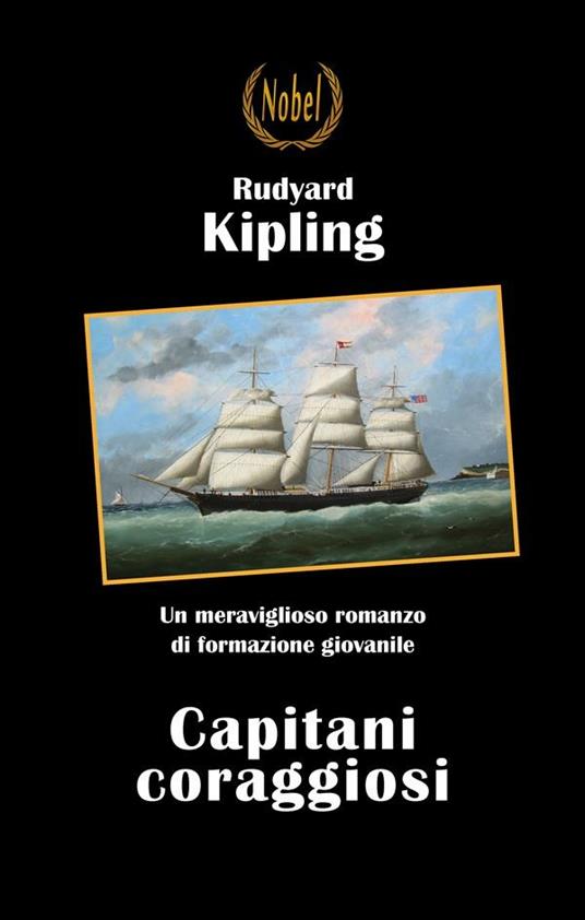 Capitani coraggiosi - Rudyard Kipling - ebook