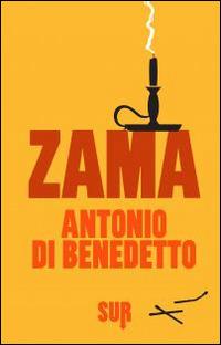 Zama - Antonio Di Benedetto - copertina