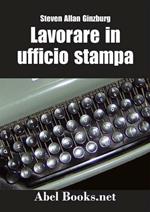 Lavorare in ufficio stampa