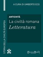 Antichità. La civiltà romana. Letteratura