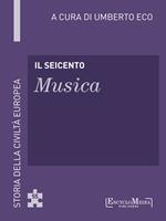 Il Seicento. Musica