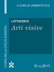 L' Ottocento. Arti visive