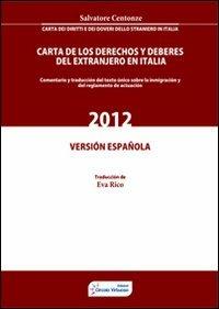 Carta de los derechos y deberes del extranjero en Italia - Salvatore Centonze - copertina