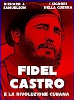 Fidel Castro e la rivoluzione cubana