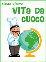 Vita da cuoco