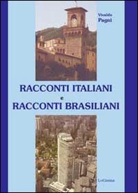 Racconti italiani e racconti brasiliani - Vivaldo Pagni - copertina