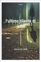 L’ultimo cliente di Juliet