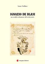 Ignazio De Blasi. Un erudito del Settecento