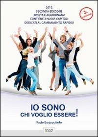 Io sono chi voglio essere! - Paolo Borzacchiello - copertina