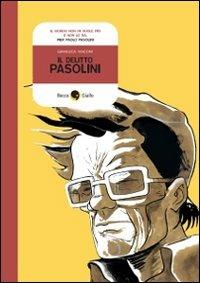 Il delitto Pasolini - Gianluca Maconi - copertina