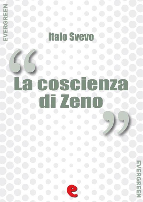 La coscienza di Zeno - Italo Svevo,Juri Signorini - ebook