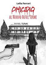 Omicidio al Nuovo Hotel Terme