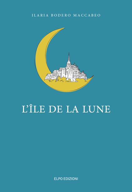 L'île de la lune - Ilaria Bodero Maccabeo - copertina