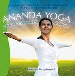 Ananda yoga. Per una consapevolezza più elevata