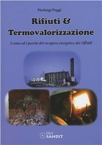 Rifiuti e termovalorizzazione - P. Poggi - copertina