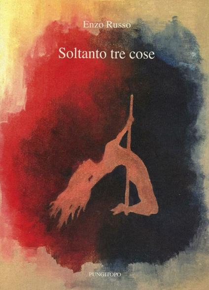 Soltanto tre cose - Enzo Russo - copertina